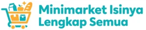 Minimarket Isinya Lengkap Semua
